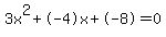 3x%5E2%2B-4x%2B-8+=+0