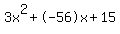 3x%5E2%2B-56x%2B15