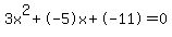 3x%5E2%2B-5x%2B-11+=+0