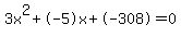 3x%5E2%2B-5x%2B-308+=+0