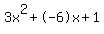 3x%5E2%2B-6x%2B1