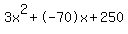 3x%5E2%2B-70x%2B250