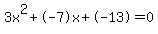 3x%5E2%2B-7x%2B-13+=+0