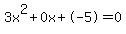 3x%5E2%2B0x%2B-5+=+0