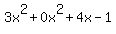 3x%5E2%2B0x%5E2%2B4x-1