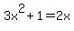 3x%5E2%2B1+=+2x