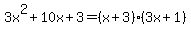 3x%5E2%2B10x%2B3=%28x%2B3%29%283x%2B1%29