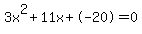 3x%5E2%2B11x%2B-20+=+0