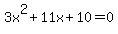 3x%5E2%2B11x%2B10+=+0