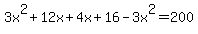 3x%5E2%2B12x%2B4x%2B16-3x%5E2=200