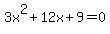 3x%5E2%2B12x%2B9=0