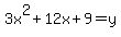 3x%5E2%2B12x%2B9=y