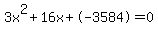 3x%5E2%2B16x%2B-3584+=+0