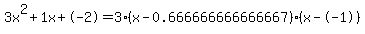 3x%5E2%2B1x%2B-2+=+3%28x-0.666666666666667%29%2A%28x--1%29