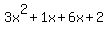 3x%5E2%2B1x%2B6x%2B2
