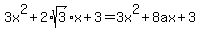 3x%5E2%2B2%2Asqrt%283%29x%2B3=3x%5E2%2B8ax%2B3