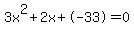 3x%5E2%2B2x%2B-33+=+0