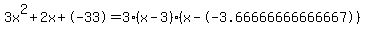 3x%5E2%2B2x%2B-33+=+3%28x-3%29%2A%28x--3.66666666666667%29