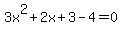 3x%5E2%2B2x%2B3-4=0