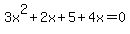 3x%5E2%2B2x%2B5%2B4x=0