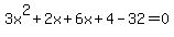 3x%5E2%2B2x%2B6x%2B4-32=0