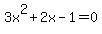 3x%5E2%2B2x-1+=+0
