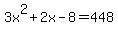 3x%5E2%2B2x-8=448
