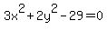 3x%5E2%2B2y%5E2-29=0