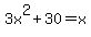 3x%5E2%2B30=x