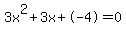 3x%5E2%2B3x%2B-4+=+0