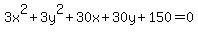 3x%5E2%2B3y%5E2%2B30x%2B30y%2B150=0+