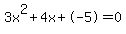 3x%5E2%2B4x%2B-5+=+0