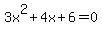 3x%5E2%2B4x%2B6+=+0