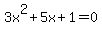 3x%5E2%2B5x%2B1+=+0
