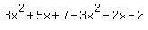 3x%5E2%2B5x%2B7-3x%5E2%2B2x-2%29