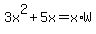 3x%5E2%2B5x+=+x%2AW