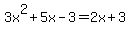 3x%5E2%2B5x-3=2x%2B3