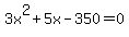 3x%5E2%2B5x-350=0