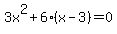 3x%5E2%2B6%28x-3%29=0