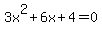 3x%5E2%2B6x%2B4=0