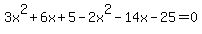 3x%5E2%2B6x%2B5-2x%5E2-14x-25=0