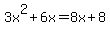 3x%5E2%2B6x=8x%2B8