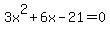 3x%5E2%2B6x-21=0