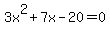 3x%5E2%2B7x-20=0
