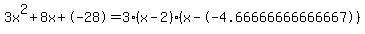 3x%5E2%2B8x%2B-28+=+3%28x-2%29%2A%28x--4.66666666666667%29