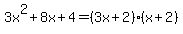 3x%5E2%2B8x%2B4=%283x%2B2%29%28x%2B2%29