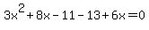 3x%5E2%2B8x-11-13%2B6x=0