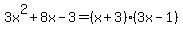 3x%5E2%2B8x-3=%28x%2B3%29%283x-1%29