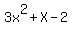 3x%5E2%2BX-2
