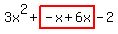 3x%5E2%2Bhighlight%28-x%2B6x%29-2